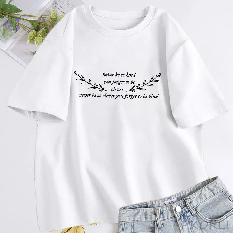 Women's T-shirt Never Be So Clever You Forget To Be Kind Marjorie Lyrics T Shirt Women Cotton Short Sleeve T-shirts Streetwear