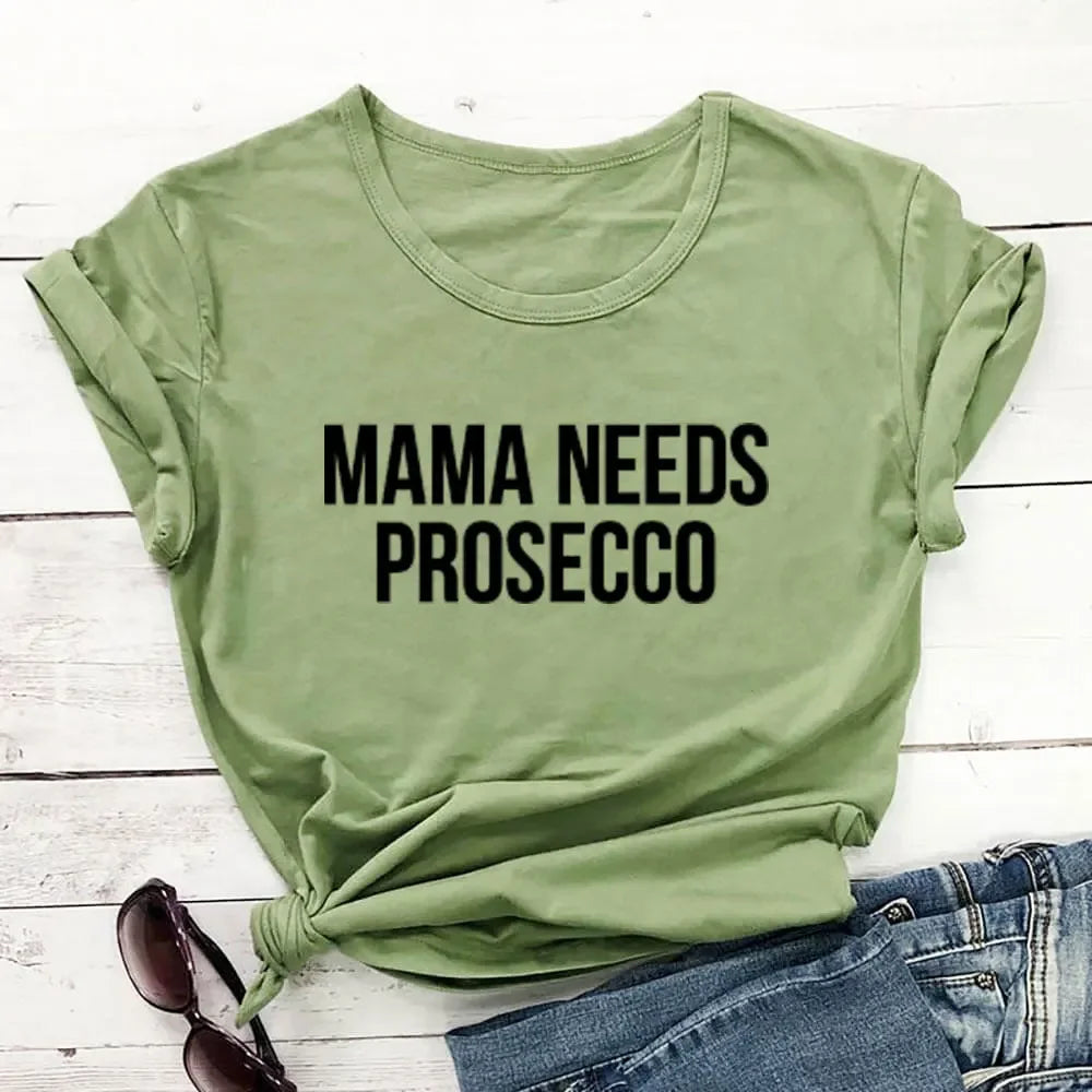 Cotton Women T Shirt MaMa Needs Prosecco New Arrival Russian Top Cyrillic Women Funny Summer Casual Breathable Short Sleeve Tee