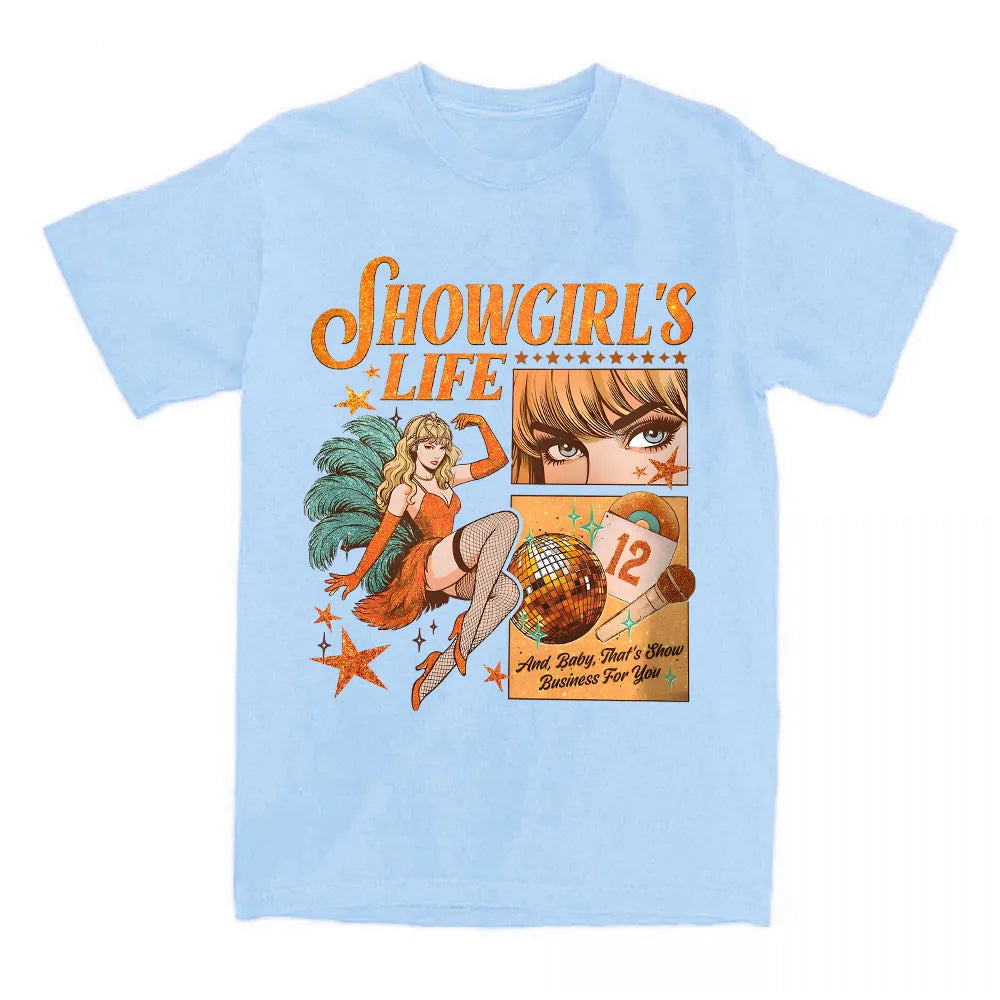 Women Tees The Life of A Showgirl Graphic T-shirt Cotton Casual Short Sleeve Tshirts for Female Unisex Streetwear Print T Shirt