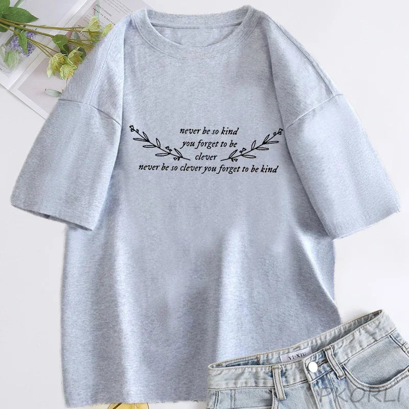 Women's T-shirt Never Be So Clever You Forget To Be Kind Marjorie Lyrics T Shirt Women Cotton Short Sleeve T-shirts Streetwear