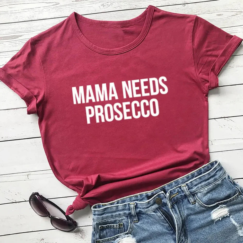 Cotton Women T Shirt MaMa Needs Prosecco New Arrival Russian Top Cyrillic Women Funny Summer Casual Breathable Short Sleeve Tee