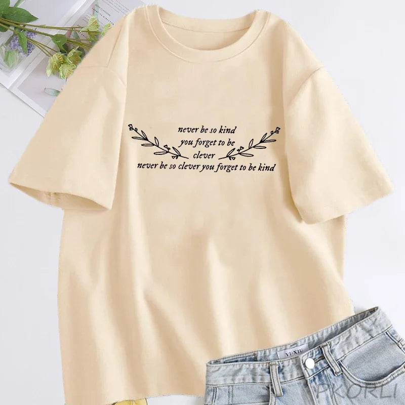Women's T-shirt Never Be So Clever You Forget To Be Kind Marjorie Lyrics T Shirt Women Cotton Short Sleeve T-shirts Streetwear